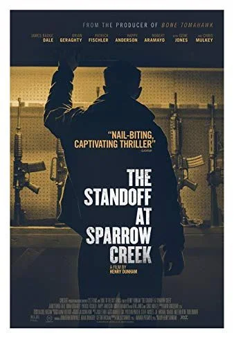The Standoff at Sparrow Creek (2018) poszter