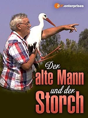 Der alte Mann und der Storch (2017) poszter