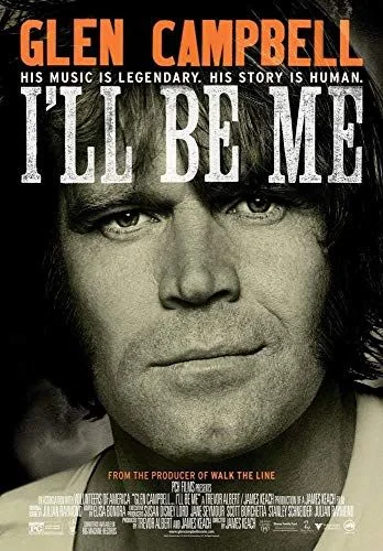 Glen Campbell: I'll Be Me (2014) poszter