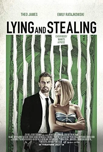 Lying and Stealing (2019) poszter