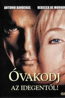 Óvakodj az idegentől! (1995) poszter