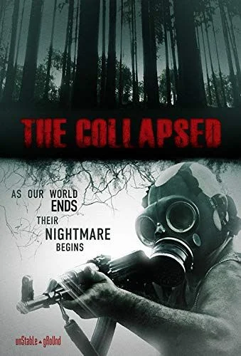 The Collapsed (2011) poszter