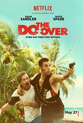 The Do-Over (2016) poszter