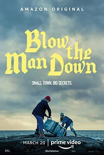 Blow the Man Down (2019) poszter