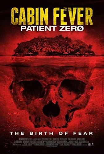 Cabin Fever: Patient Zero (2014) poszter