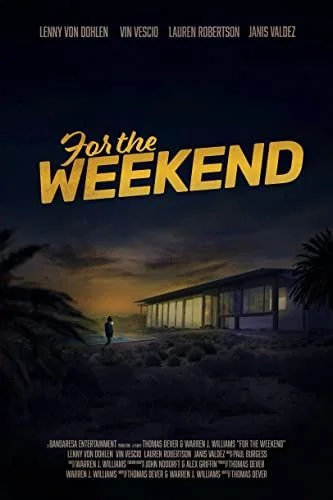 For the Weekend (2018) poszter