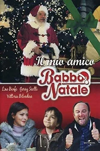 Il mio amico Babbo Natale (2005) poszter