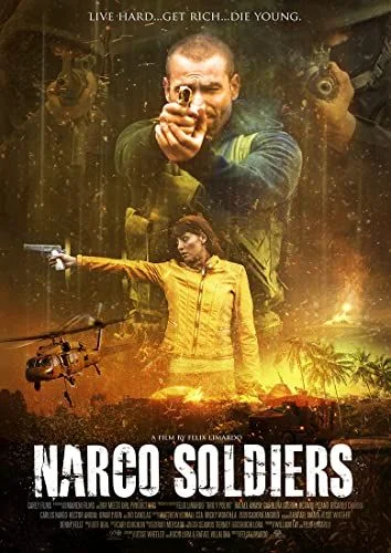 Narco Soldiers (2019) poszter