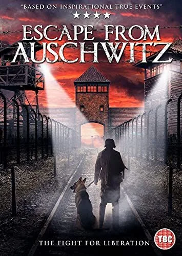 The Escape from Auschwitz (2020) poszter