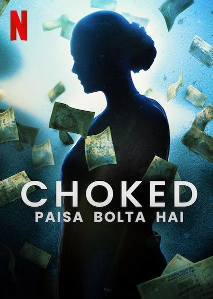 Choked: Paisa Bolta Hai (2020) poszter