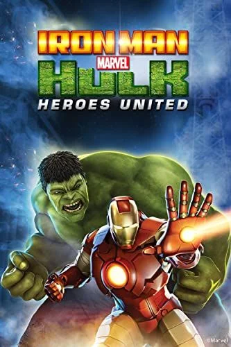 Iron Man & Hulk: Heroes United (2013) poszter