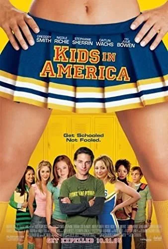 Kids in America (2005) poszter