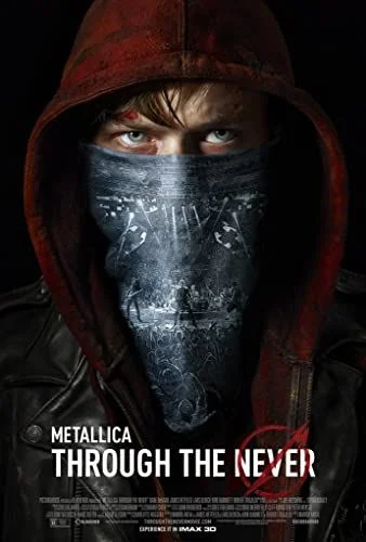 Metallica Through the Never (2013) poszter