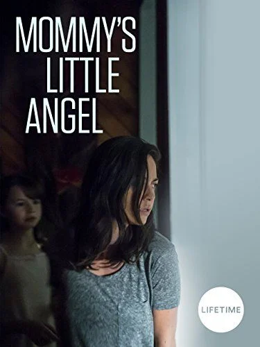 Mommy's Little Angel (2018) poszter