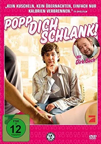 Popp Dich schlank! (2005) poszter