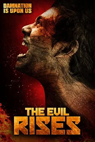 The Evil Rises (2017) poszter