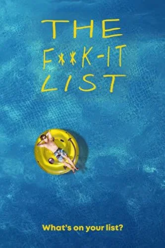 The F**k-It List (2020) poszter