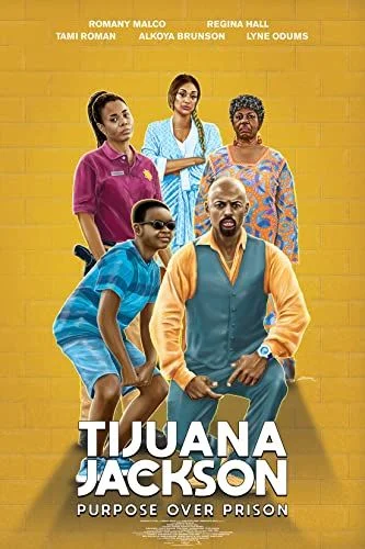 Tijuana Jackson: Purpose Over Prison (2020) poszter