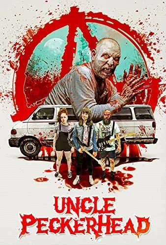 Uncle Peckerhead (2020) poszter