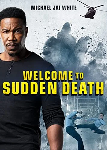 Welcome to Sudden Death (2020) poszter