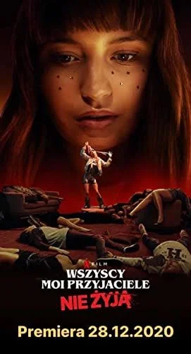 A barátaim mind halottak (2020) poszter