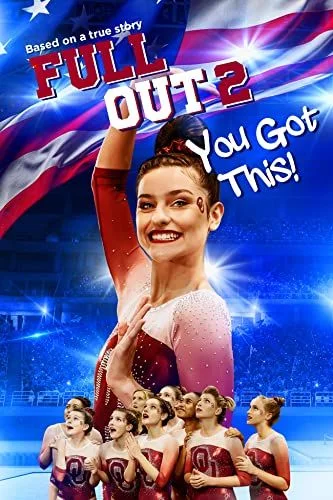 Full Out 2: You Got This! (2020) poszter