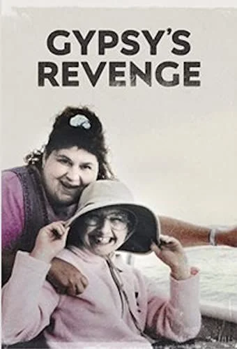 Gypsy's Revenge (2018) poszter