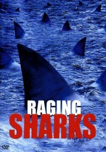 Raging Sharks (2005) poszter
