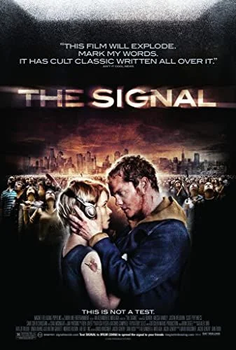 The Signal (2007) poszter