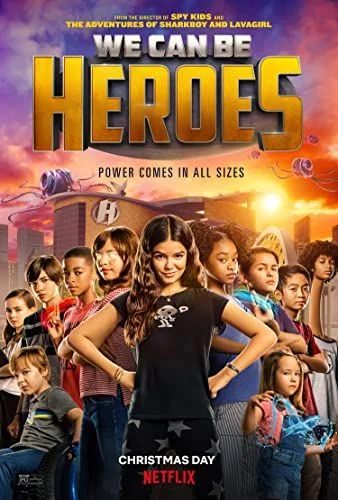 We Can Be Heroes (2020) poszter