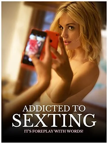 Addicted to Sexting (2015) poszter