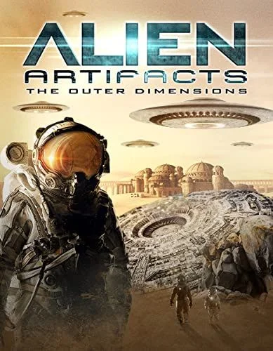 Alien Artifacts: The Outer Dimensions (2021) poszter