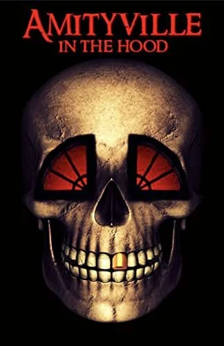 Amityville in the Hood (2021) poszter