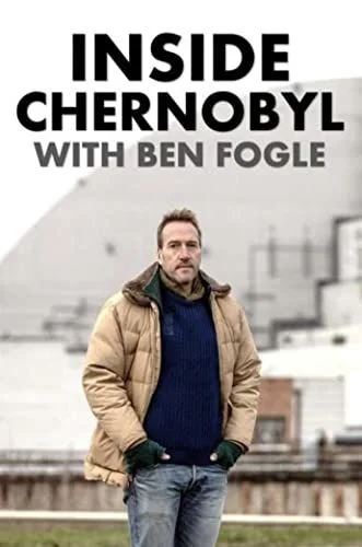 Ben Fogle - Egy hét Csernobilban (2021) poszter