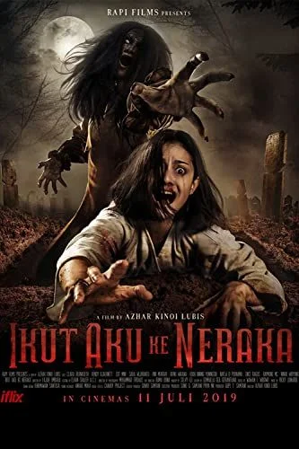 Ikut Aku ke Neraka (2019) poszter