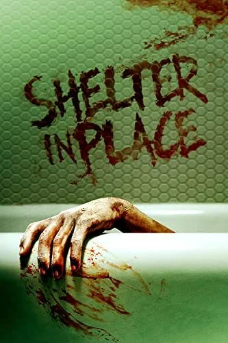 Shelter in Place (2021) poszter