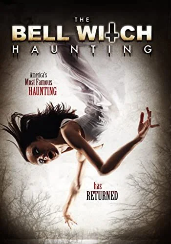 The Bell Witch Haunting (2013) poszter