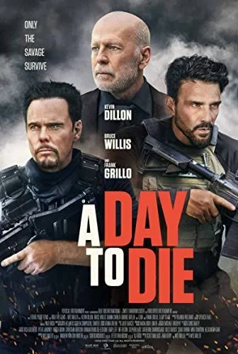 A Day to Die (2022) poszter