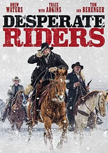 Desperate Riders (2022) poszter