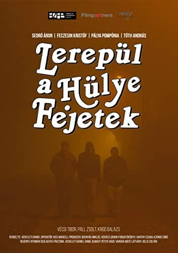 Lerepül a hülye fejetek (2017) poszter
