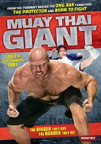 Muay Thai Giant (2008) poszter