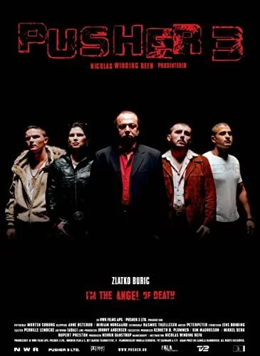 Pusher III. - Elátkozott város 3. - A halál angyala (2005) poszter