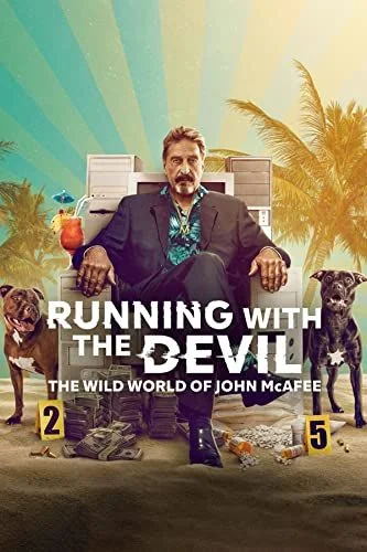 Running with the Devil: The Wild World of John McAfee (2022) poszter