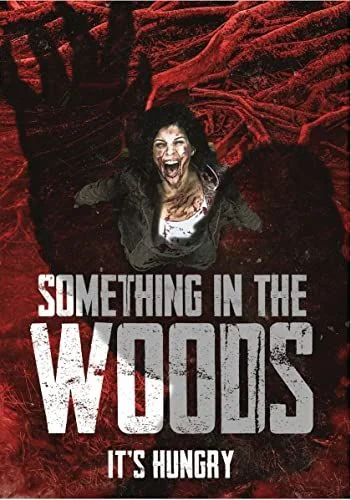 Something in the Woods (2022) poszter