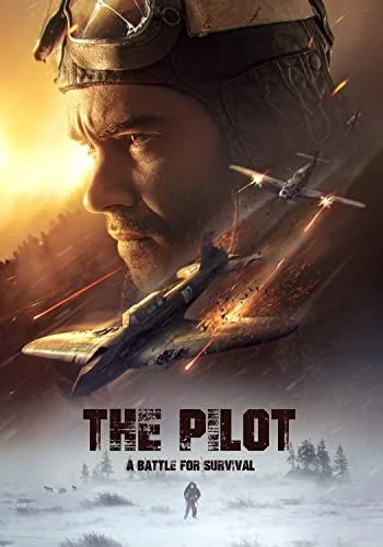 The Pilot. A Battle for Survival (2021) poszter