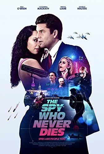 The Spy Who Never Dies (2022) poszter