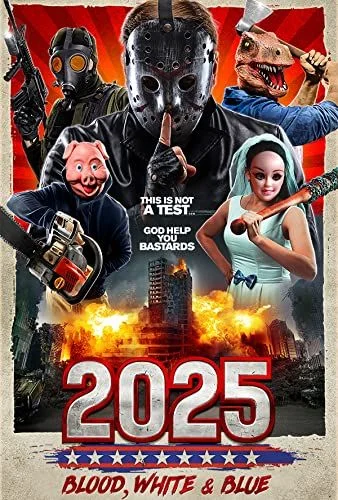 2025: Blood, White & Blue (2022) poszter