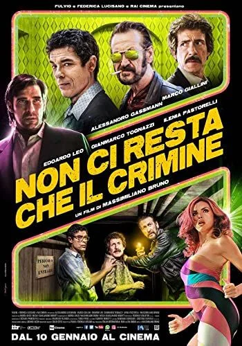 Non ci resta che il crimine (2019) poszter