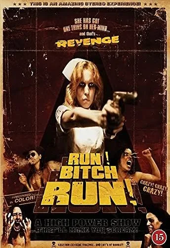 Run! Bitch Run! (2009) poszter