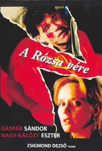 A rózsa vére (1998) poszter